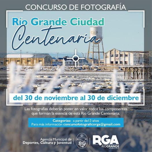 MAÑANA ES EL ÚLTIMO DÍA PARA PARTICIPAR DEL CONCURSO “RÍO GRANDE CIUDAD CENTENARIA”