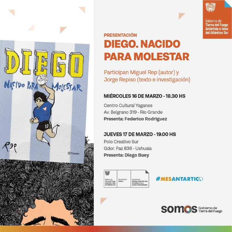 REP llega a Tierra del Fuego para presentar  «Diego. Nacido para Molestar»