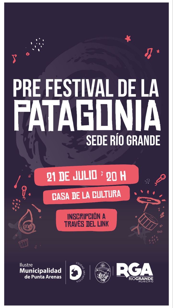 PRE FESTIVAL DE LA PATAGONIA: Río Grande será sede por primera vez
