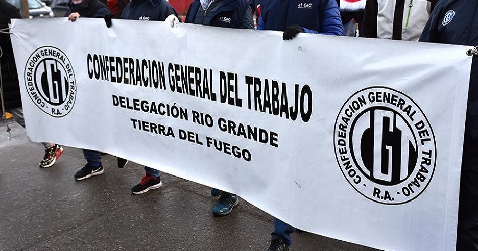 La CGT Río Grande amenaza con un paro provincial «si se tocan los puestos laborales»
