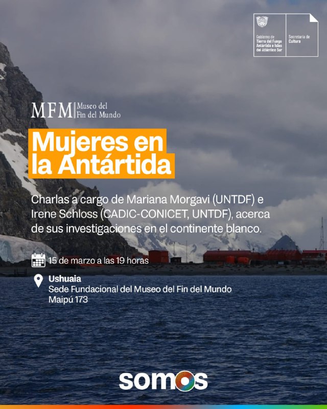 El museo del fin del mundo invita al encuentro  Mujeres y Antártida»