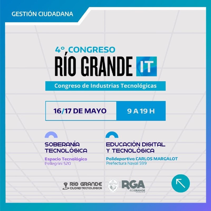 SUMATE AL 4º CONGRESO DE INDUSTRIAS TECNOLÓGICAS MÁS AUSTRAL DEL PAÍS