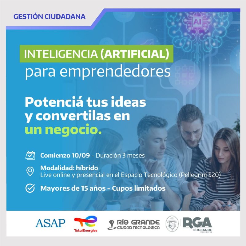 Rio grande lanza el programa “inteligencia artificial para emprendedores”