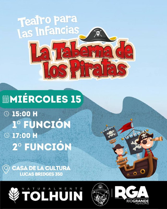 Se presentará “La Taberna de los Piratas” en Tolhuin con diversión para toda la familia