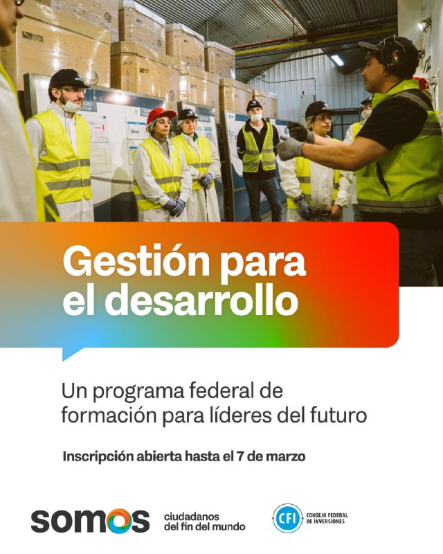 Gobierno Invita A Jóvenes Fueguinos A Inscribirse A La Sexta Edición Del Programa “Gestión Para El Desarrollo”