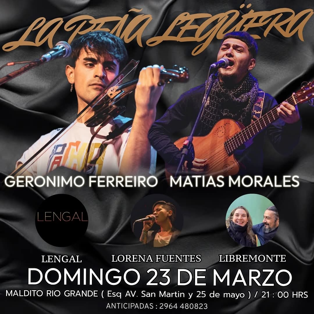 Tierra del Fuego Vibra con la Llegada de La Peña Legüera: Dos Noches de Música y Folclore