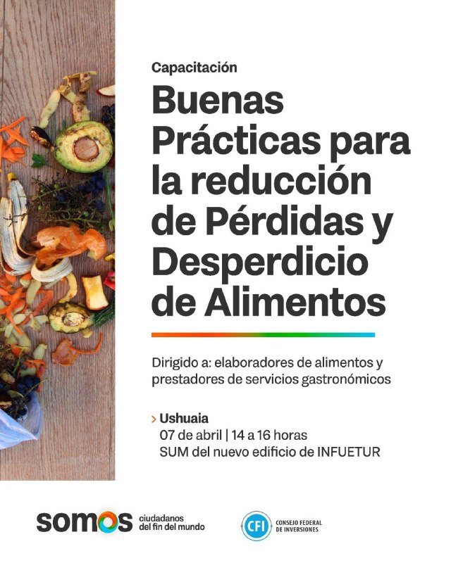 Lanzamiento Del Programa De Buenas Prácticas Para La Reducción De Pérdidas Y Desperdicio De Alimentos