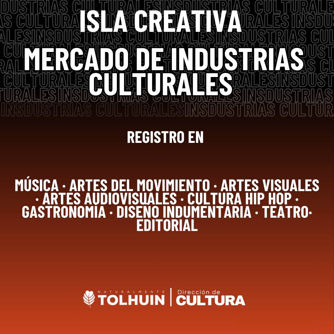 Tolhuin lanza “Isla Creativa”: una apuesta por el desarrollo de las industrias culturales locales