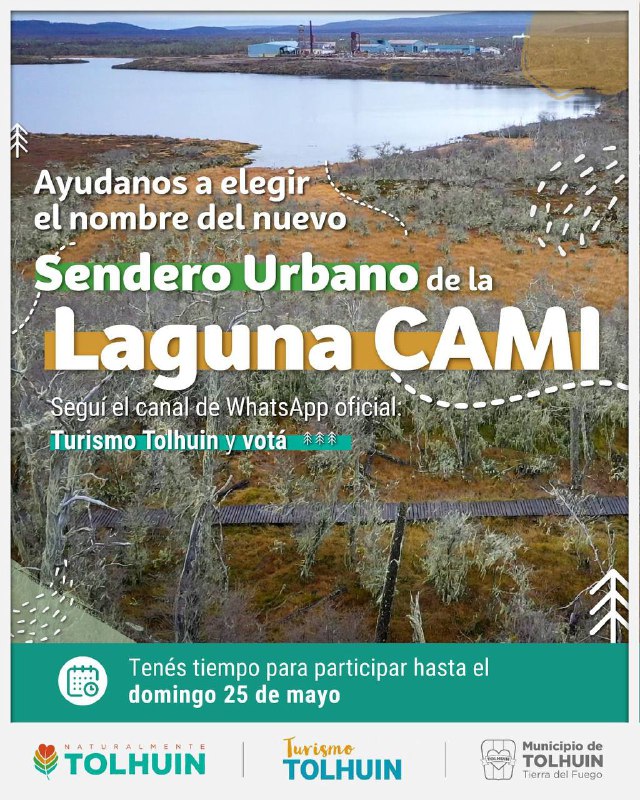 El Municipio de Tolhuin invita a la comunidad a elegir el nombre del nuevo sendero urbano junto a la Laguna CAMI