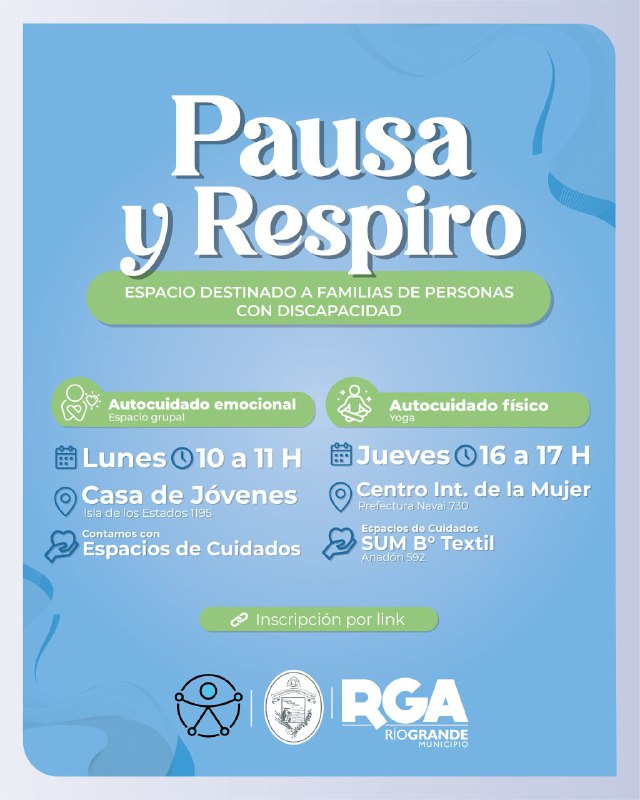 PAUSA Y RESPIRO: UN ESPACIO DESTINADO A FAMILIAS DE PERSONAS CON DISCAPACIDAD