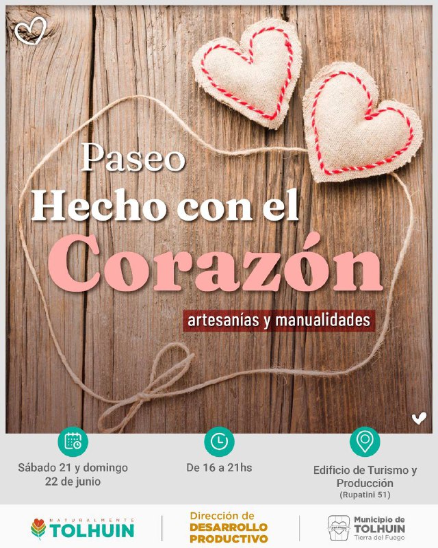 El Municipio de Tolhuin invita a disfrutar del Paseo “Hecho con el Corazón”