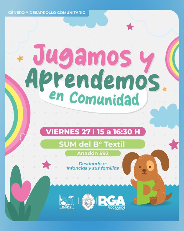 ESTE VIERNES INICIAN LAS JORNADAS “JUGAMOS Y APRENDEMOS EN COMUNIDAD”