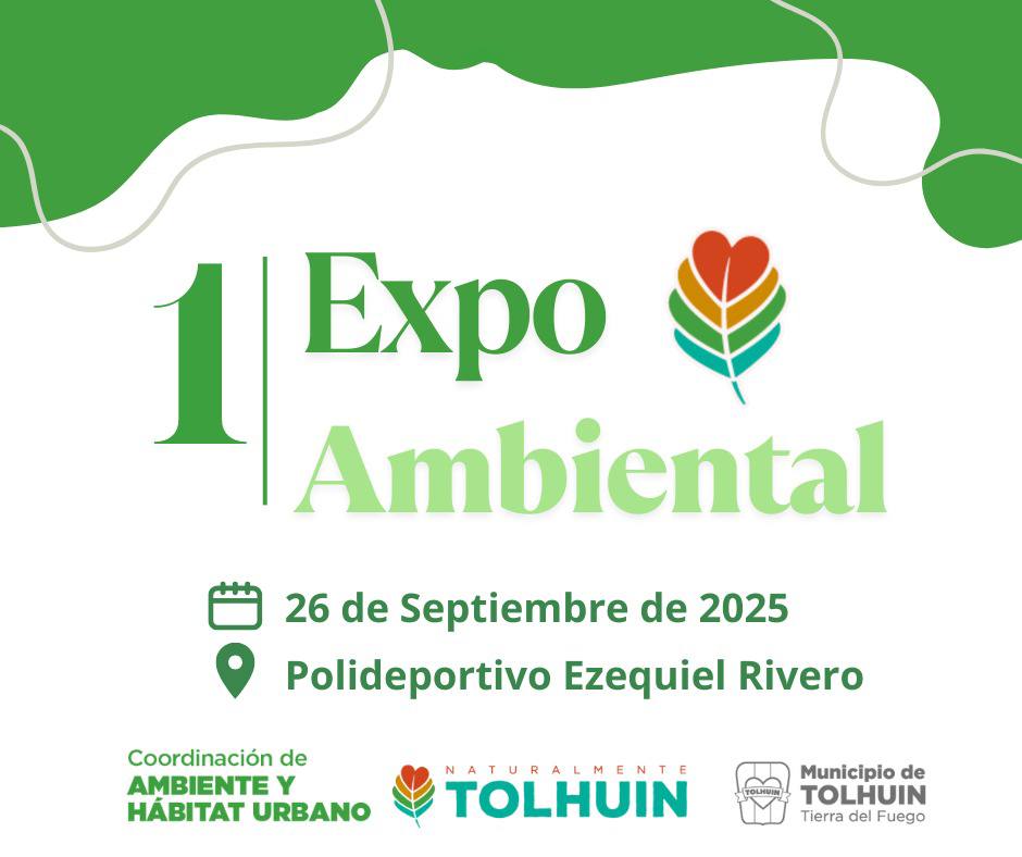El Municipio de Tolhuin organiza la 1° Expo Ambiental 2025 con foco en la educación y la acción colectiva