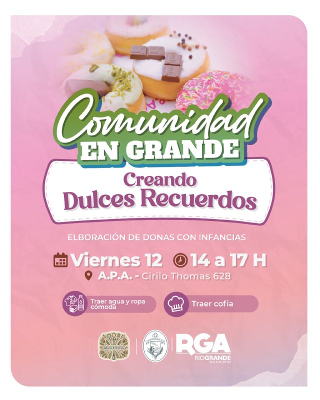 COMUNIDAD EN GRANDE: “CREANDO DULCES RECUERDOS” CON LAS INFANCIAS