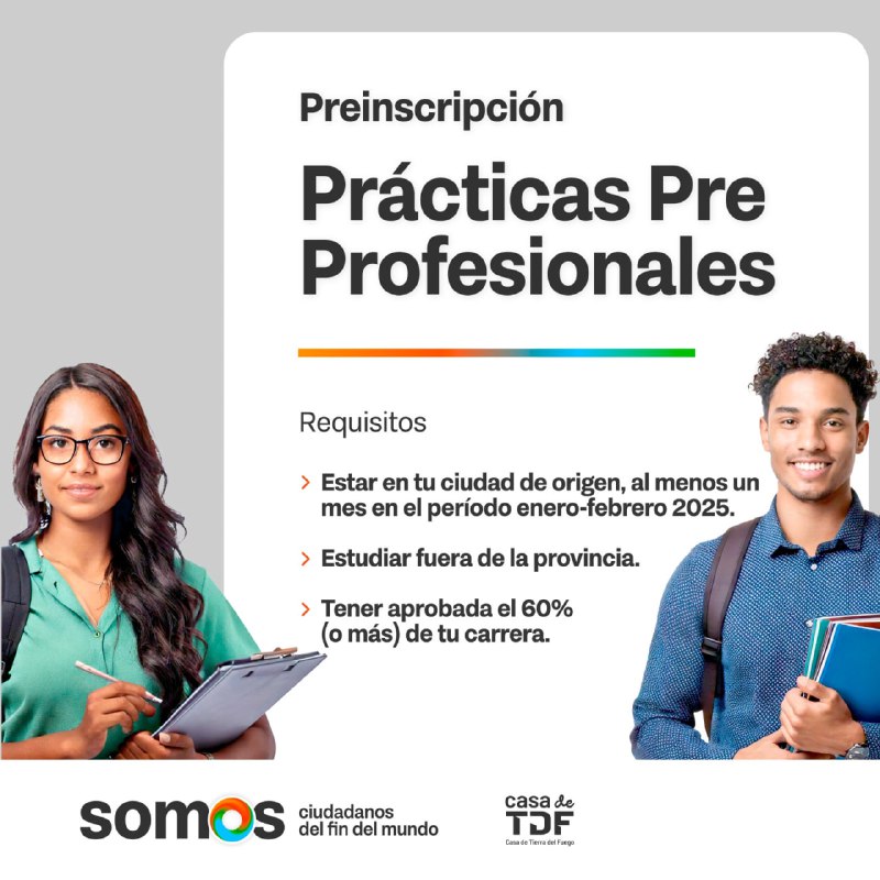 INSCRIPCIONES ABIERTAS PARA PRÁCTICAS PRE PROFESIONALES DESTINADAS A ESTUDIANTES FUEGUINOS
