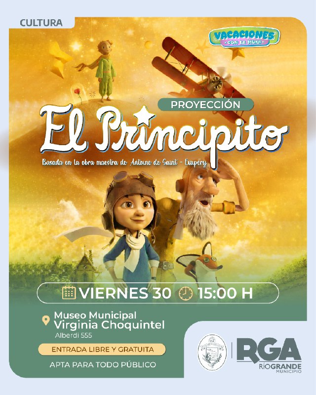 SE PROYECTARÁ “EL PRINCIPITO” EN EL MUSEO MUNICIPAL VIRGINIA CHOQUINTEL