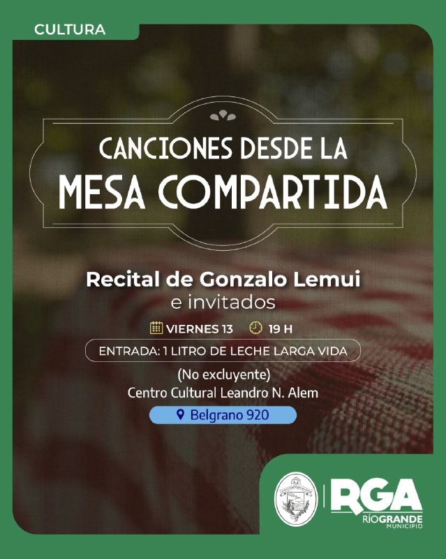 “CANCIONES DESDE LA MESA COMPARTIDA”: EL MUNICIPIO INVITA A LAS VECINAS Y VECINOS A DISFRUTAR DE UN RECITAL