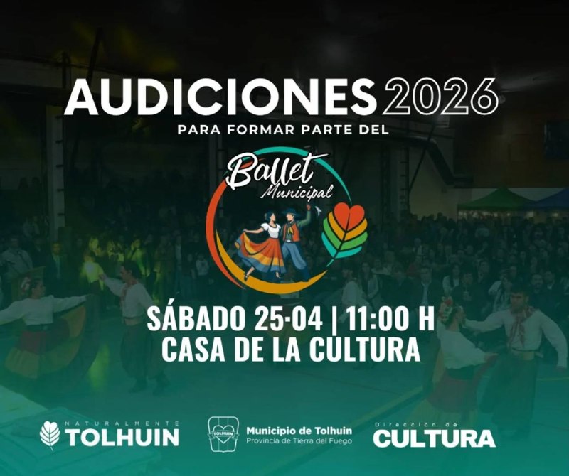 Cultura de Tolhuin abrió las audiciones 2026 para el Ballet Municipal