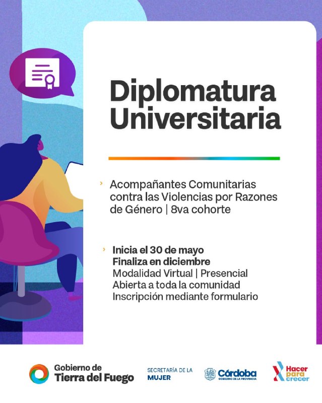 GOBIERNO ABRIÓ INSCRIPCIONES PARA LA DIPLOMATURA UNIVERSITARIA DE ACOMPAÑAMIENTO CONTRA LAS VIOLENCIAS POR RAZONES DE GÉNERO