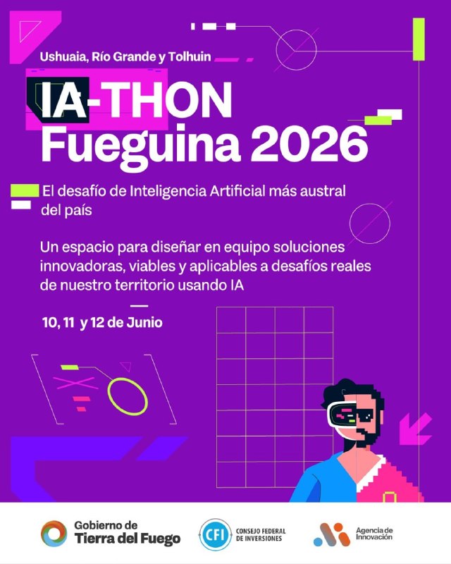 NACE LA “1° IATHON FUEGUINA 2026”: EL DESAFÍO DE INTELIGENCIA ARTIFICIAL MÁS AUSTRAL DEL PAÍS LLEGA A LAS TRES CIUDADES DE LA PROVINCIA