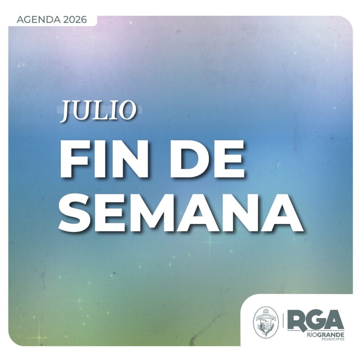 DISFRUTÁ EL ÚLTIMO FIN DE SEMANA DE JULIO CON DISTINTAS PROPUESTAS