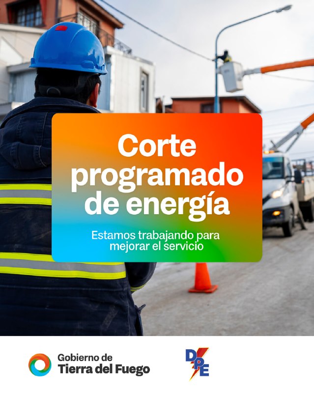 CORTE PROGRAMADO DE ENERGÍA EN USHUAIA PARA CONTINUAR CON LAS OBRAS VINCULADAS A LA NUEVA USINA