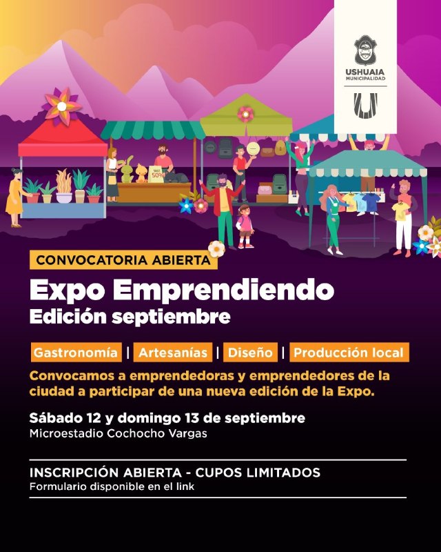 LA MUNICIPALIDAD DE USHUAIA ABRE LA CONVOCATORIA PARA UNA NUEVA EDICIÓN DE EXPO EMPRENDIENDO