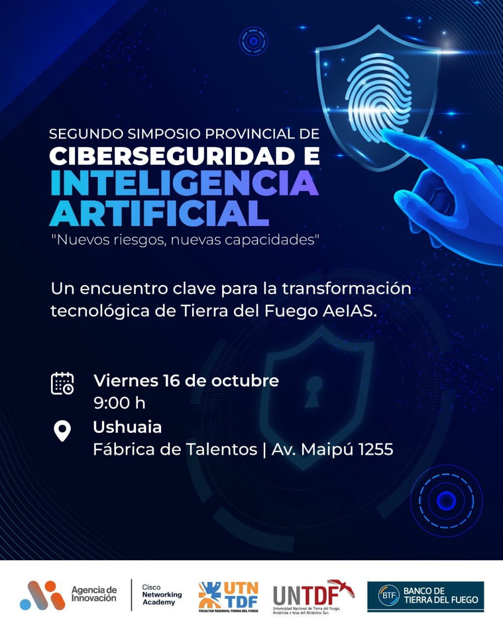 USHUAIA SERÁ SEDE DEL SEGUNDO SIMPOSIO PROVINCIAL DE CIBERSEGURIDAD E INTELIGENCIA ARTIFICIAL