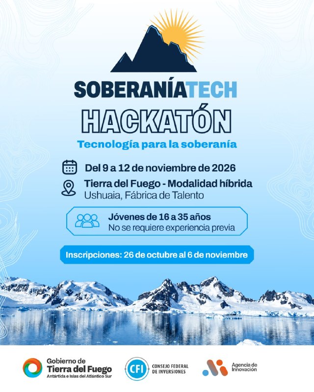 TIERRA DEL FUEGO LANZA SOBERANÍATECH, UNA HACKATÓN PARA IMPULSAR LA INNOVACIÓN Y LA SOBERANÍA TECNOLÓGICA